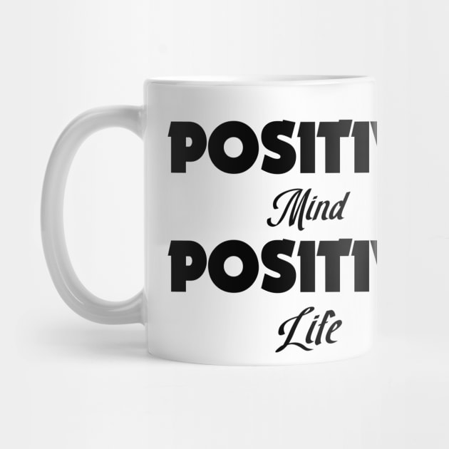 Positive mind, positive life by Officail STORE